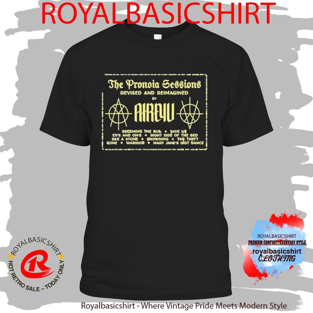 Atreyu The Pronoia Sessions Revised And Reimagined Shirt