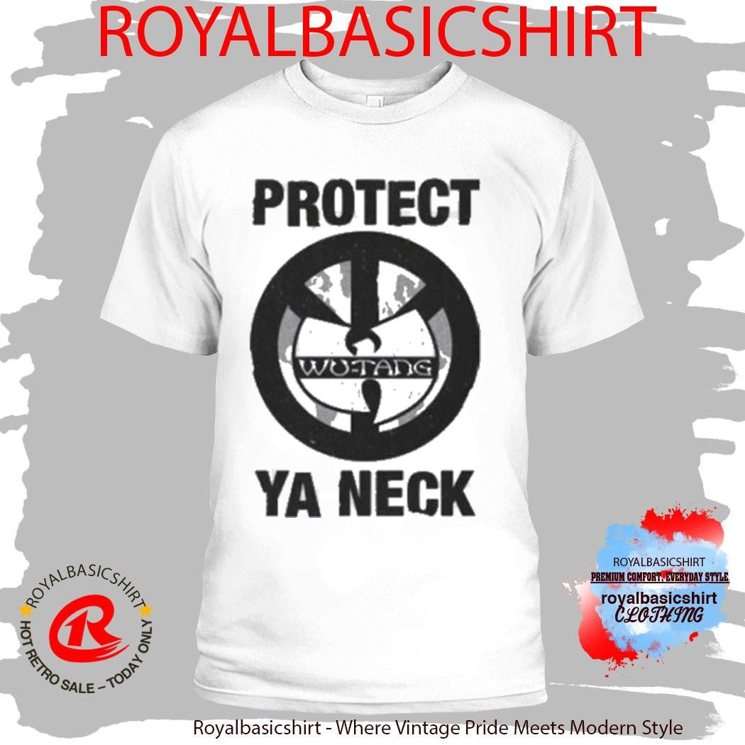 Babylon Merch Store Protect Ya Neck Wu Tang Shirt