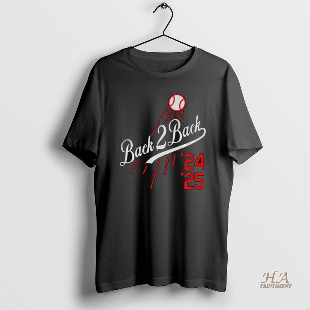 Official Back 2 Back Los Angeles Dodgers World Series Champions 2024 2025 Mlb Shirt Hoodie Sweatshirt | PurePodTees.com