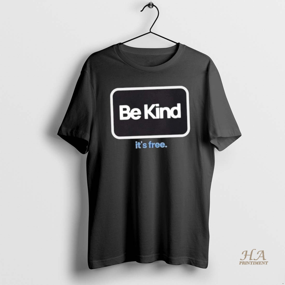 Official Be Kind Its Free Shirt Hoodie Sweatshirt | PurePodTees.com