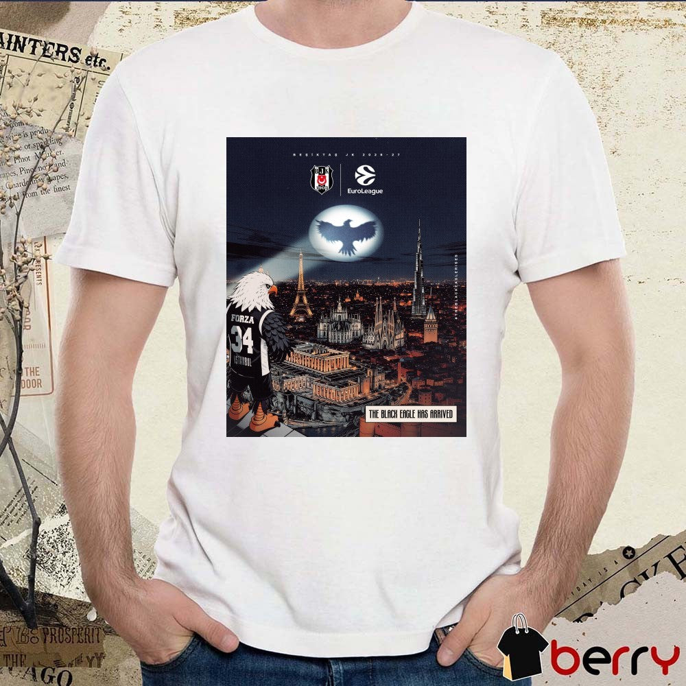 Beşiktaş JK X Euro League The Black Eagle Has Arrived 2026-27 Poster t-shirt