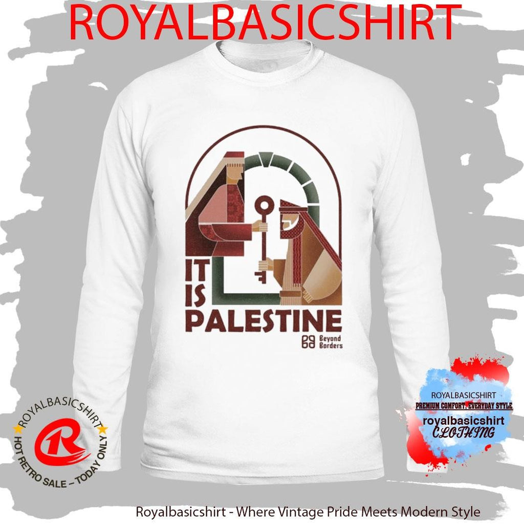 Beyond Borders It Is Palestine Shirt