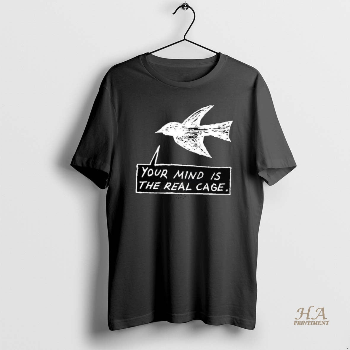 Official Bird Your Mind Is The Real Cage Shirt Hoodie Sweatshirt | PurePodTees.com