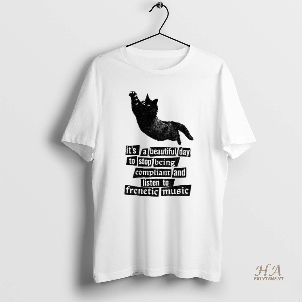 Official Black Cat Its A Beautiful Day To Stop Being Compliant And Listen To Frenetic Shirt Hoodie Sweatshirt