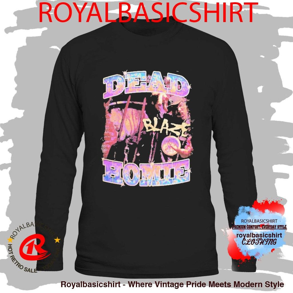 Blaze Dead Homie 90’s Rap Shirt