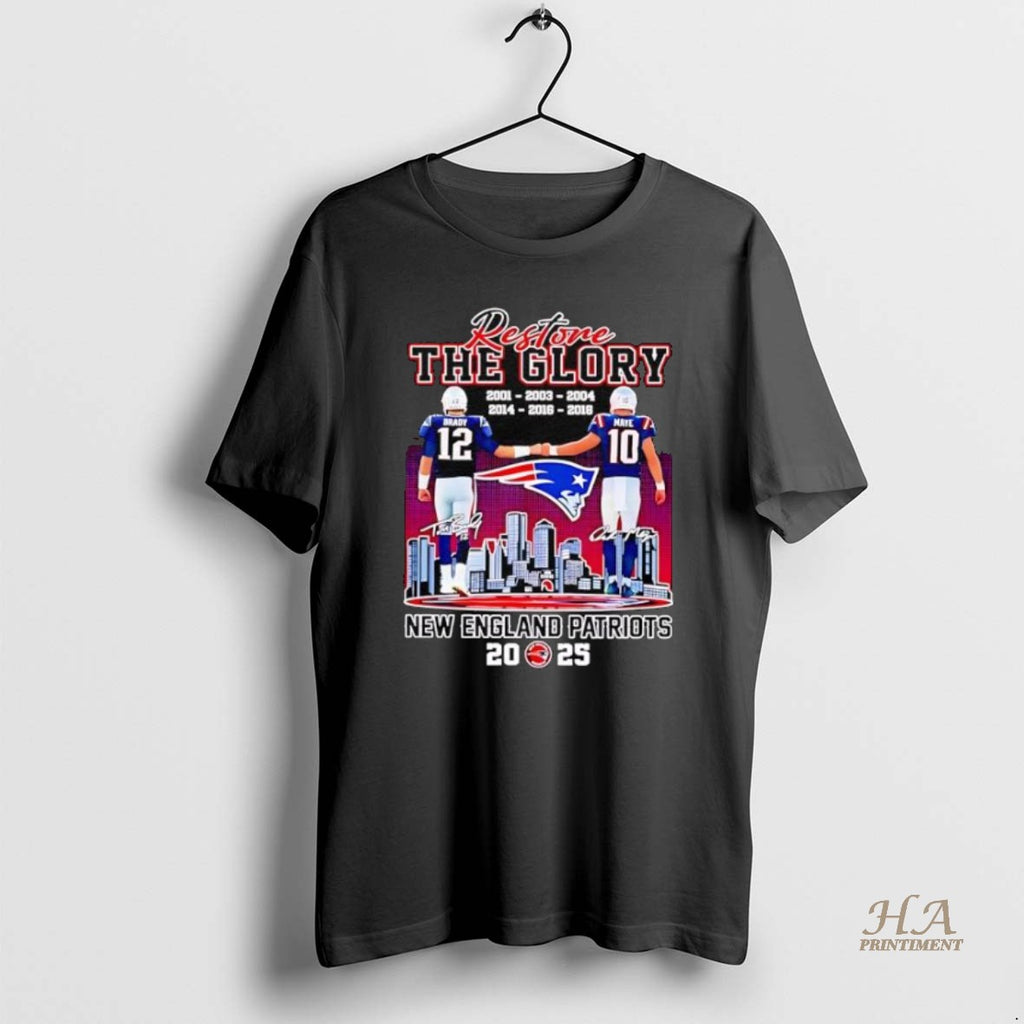 Official Brady And Maye Restore The Glory Patriots 2025 Shirt Hoodie Sweatshirt | PurePodTees.com