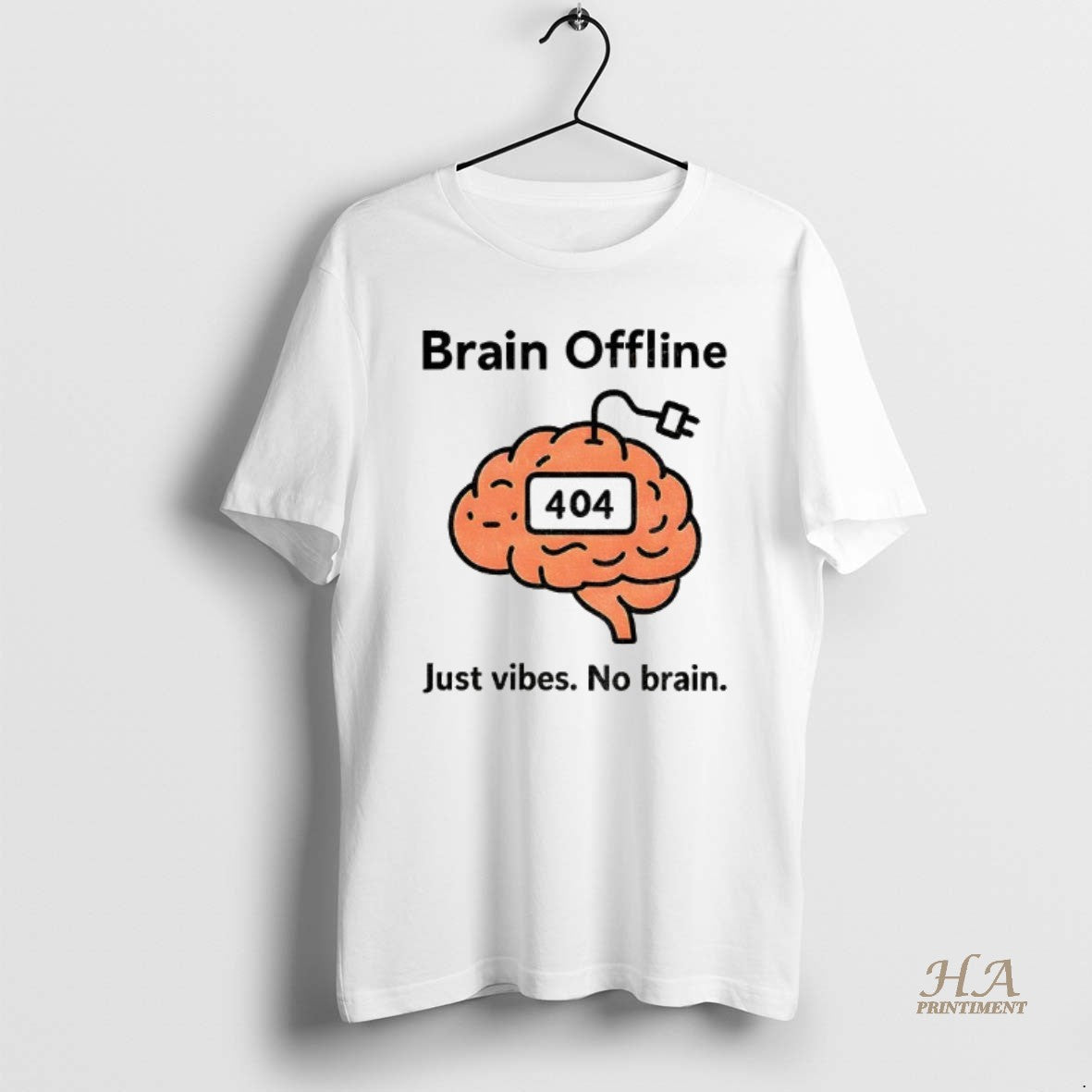 Official Brain Offline Just Vibes No Brain 404 Funny Meme Shirt Hoodie Sweatshirt | PurePodTees.com