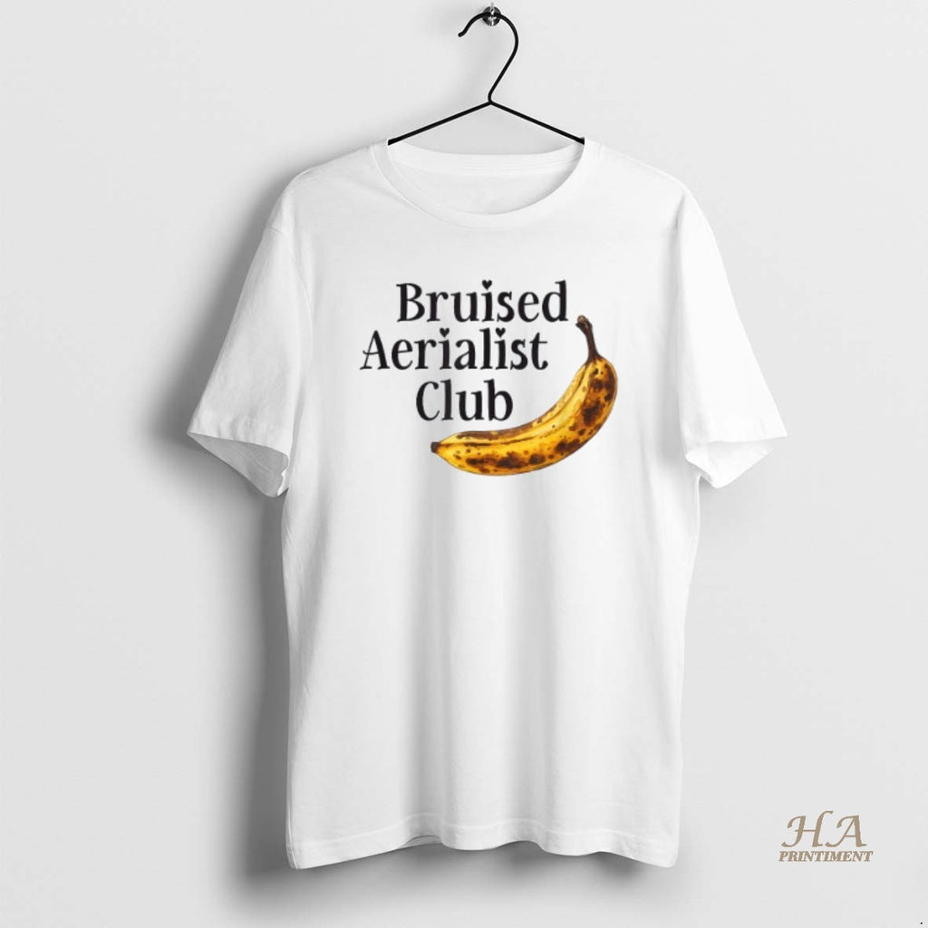 Official Bruised Aerialist Club Banana Shirt Hoodie Sweatshirt | PurePodTees.com