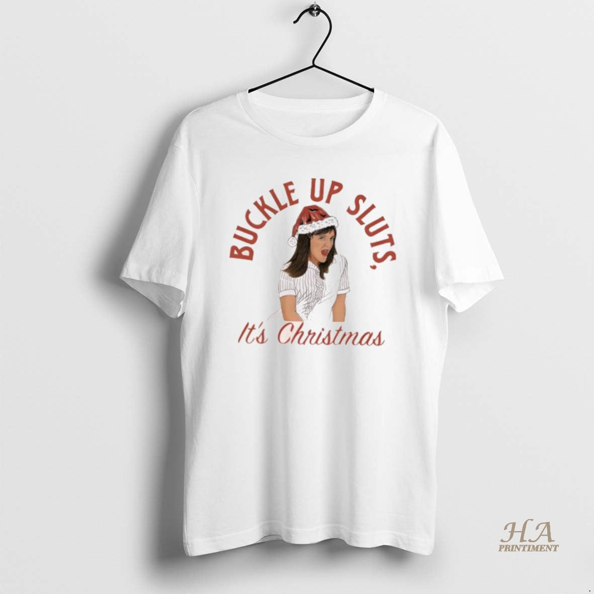 Official Buckle Up Sluts Its Christmas Shirt Hoodie Sweatshirt | PurePodTees.com