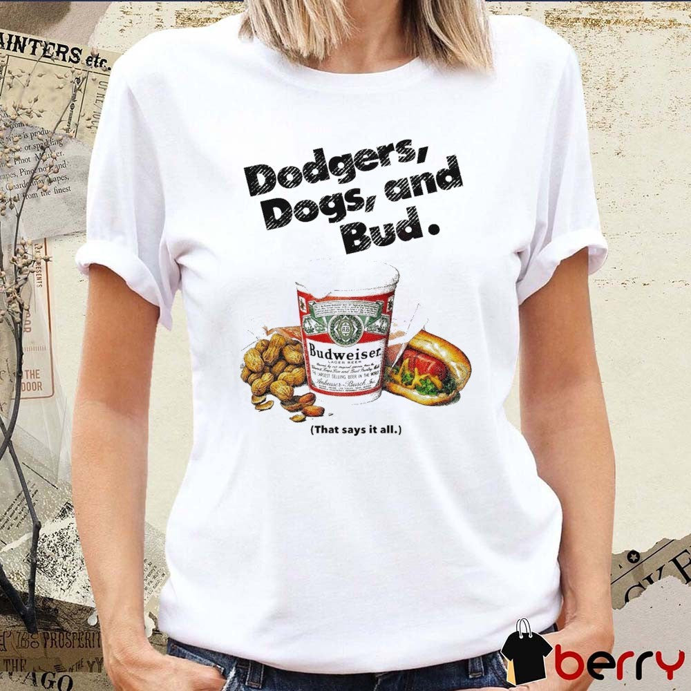 Budweider x Los Angeles Dodgers Dogs And Bud That Say It All 2026 MLB t-shirt
