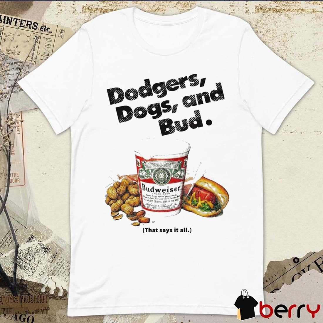 Budweider x Los Angeles Dodgers Dogs And Bud That Say It All 2026 MLB t-shirt
