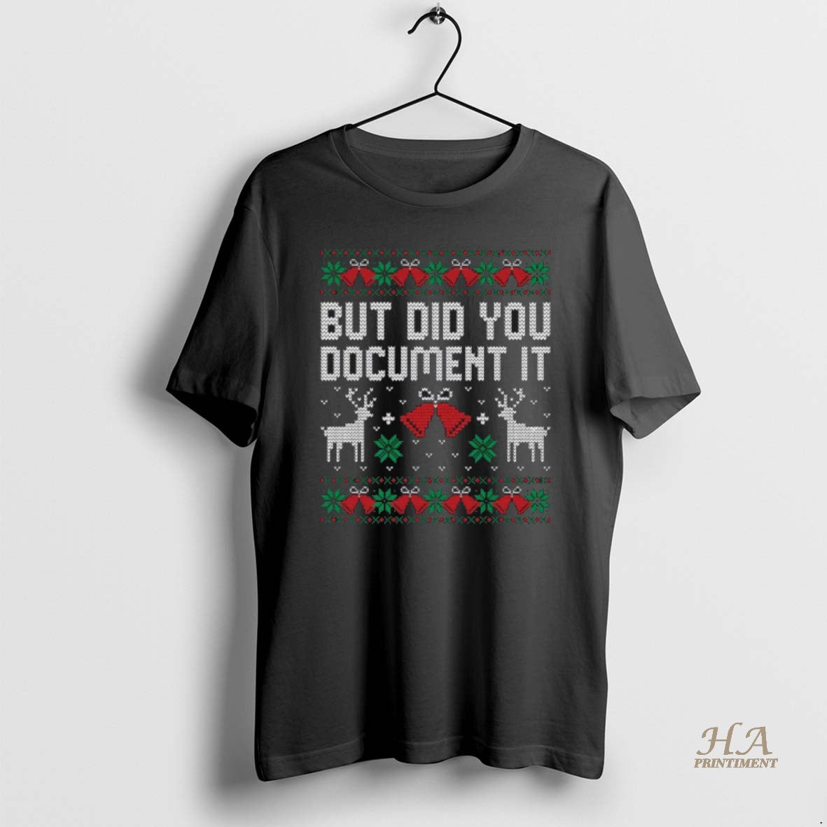 Official But Did You Document It Funny Office Christmas Ugly Shirt Hoodie Sweatshirt | PurePodTees.com