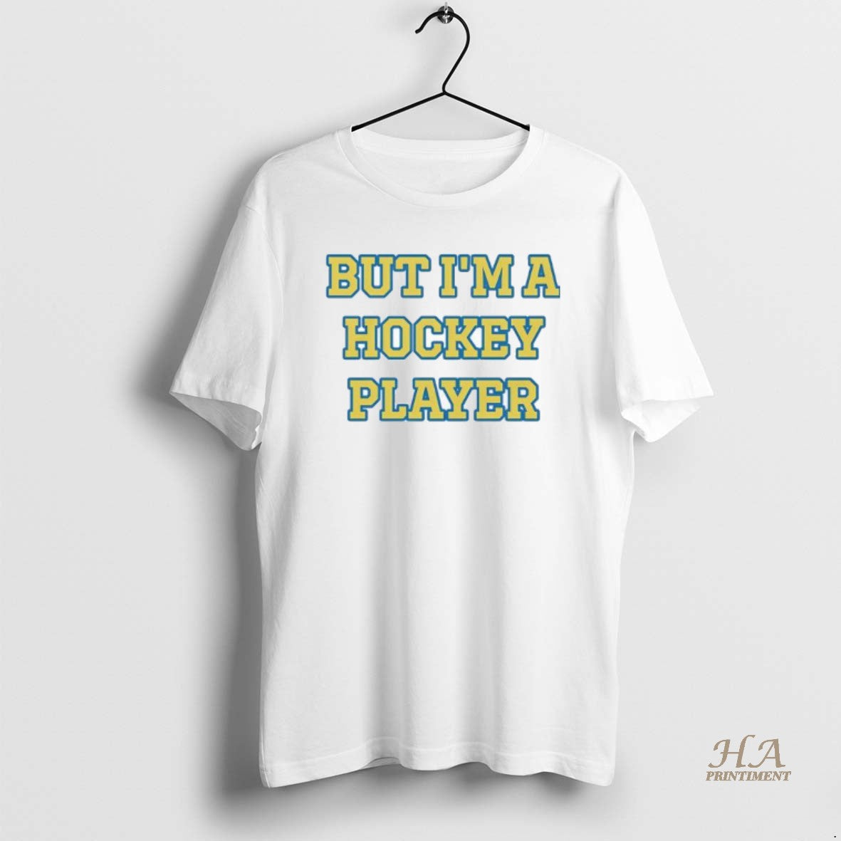 Official But Im A Hockey Player Shirt Hoodie Sweatshirt | PurePodTees.com