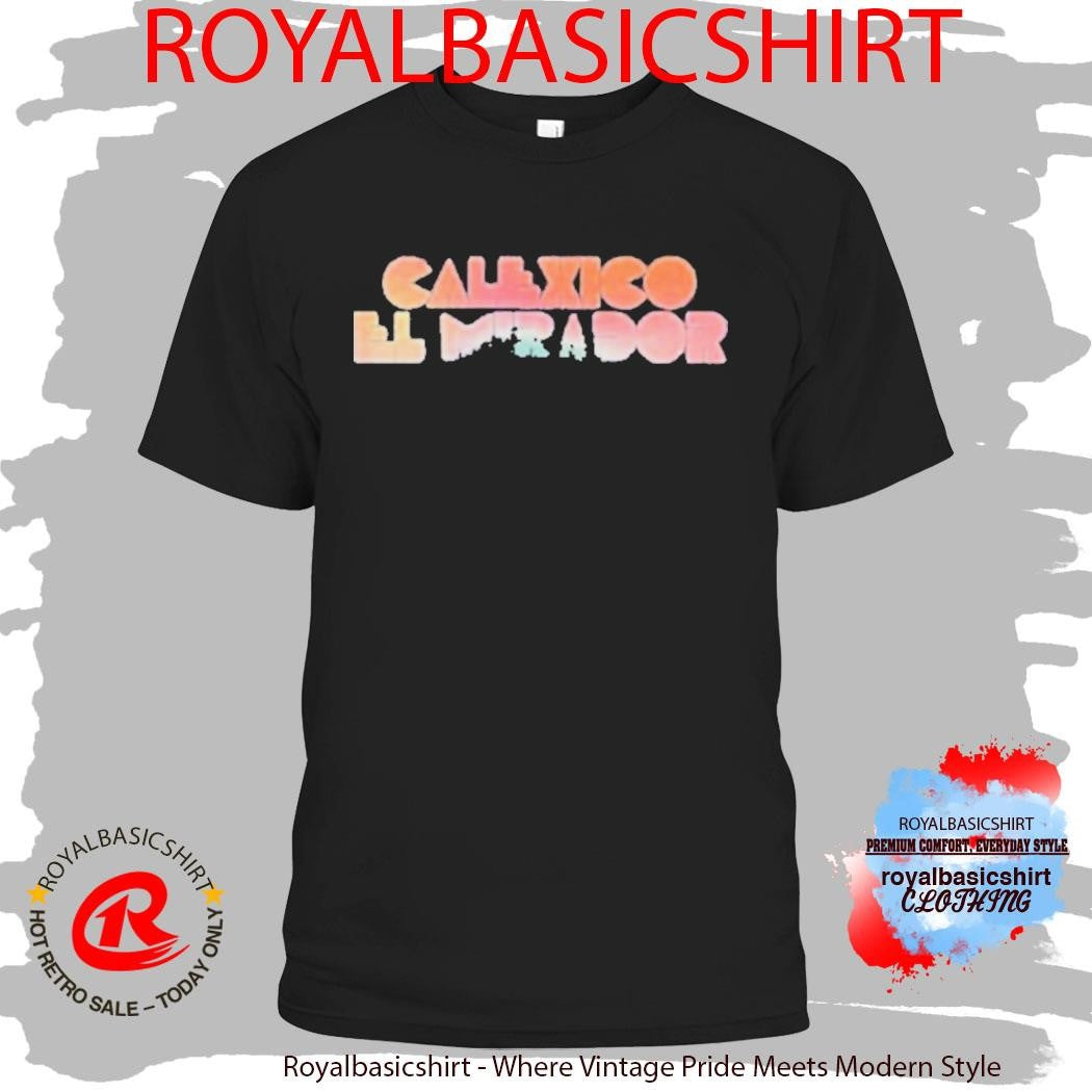 Calexico El Mirador Shirt