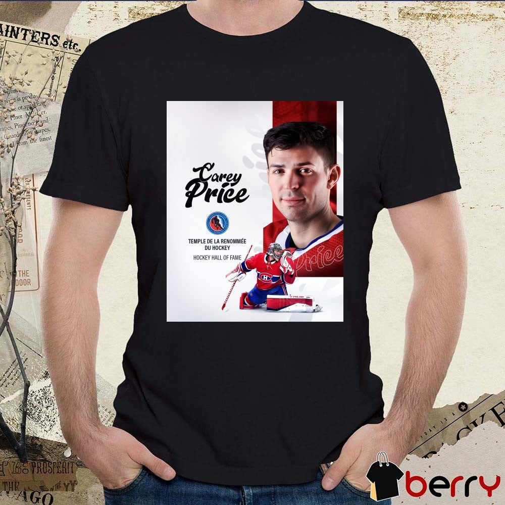 Carey Price Temple De La Renommée Du Hockey Hockey Hall Of Fame 2026 Montreal Canadiens Poster t-shirt
