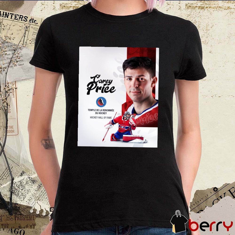 Carey Price Temple De La Renommée Du Hockey Hockey Hall Of Fame 2026 Montreal Canadiens Poster t-shirt