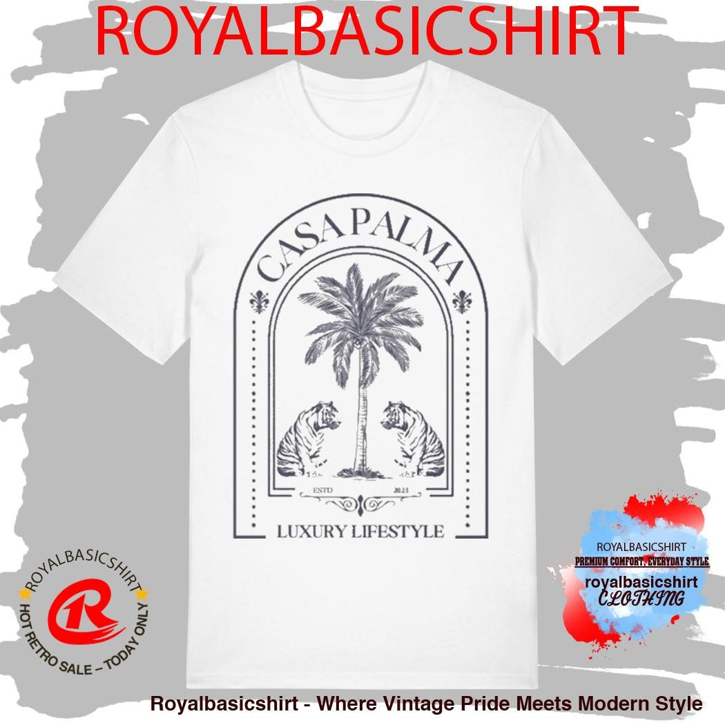 Casa Palma Luxury Lifestyle Estd 2023 Shirt