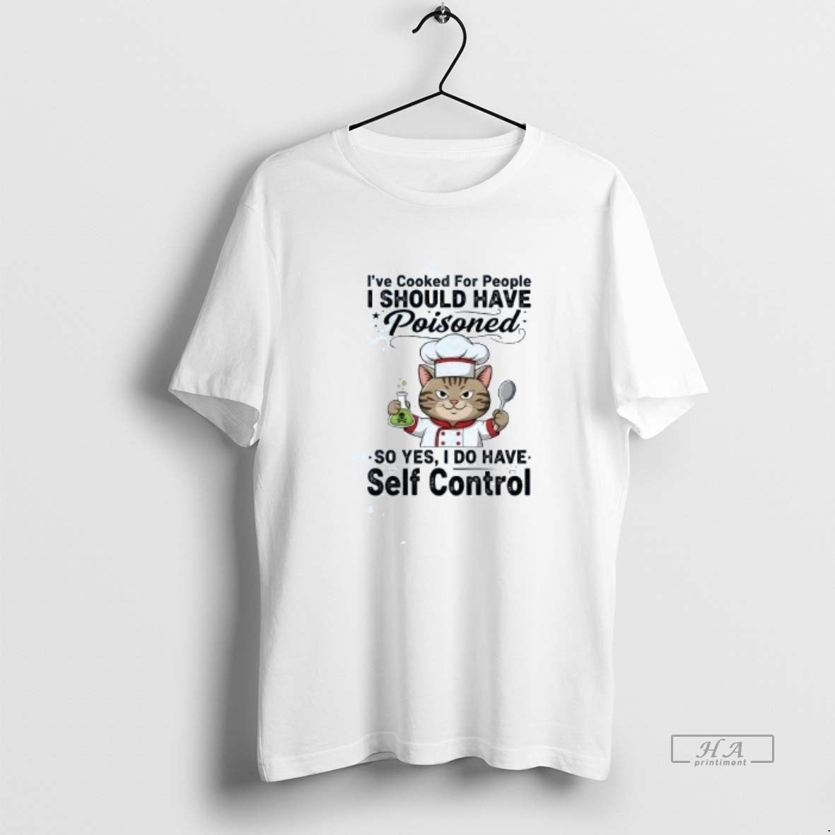 Official Cat Ive Cooked For People I Should Have Poisoned Self Control Shirt Hoodie Sweatshirt | PurePodTees.com