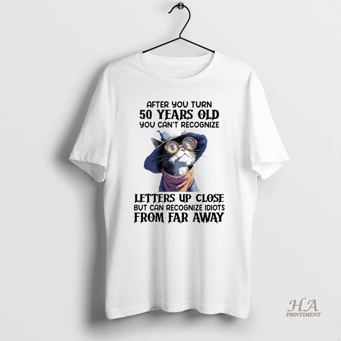 Official Cat After You Turn 50 Years Old You Cant Recognize Letters Up Close Shirt Hoodie Sweatshirt | PurePodTees.com