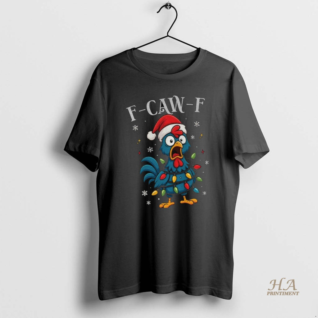 Official Chicken Screaming Rooster Meme F Caw F Merry Christmas Shirt Hoodie Sweatshirt | PurePodTees.com