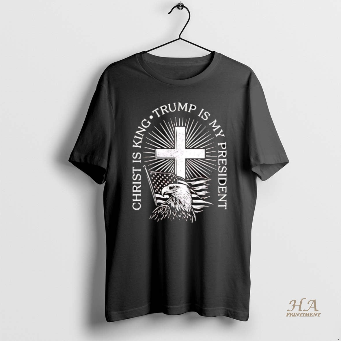 Official Christ Is King Trump Is My President Shirt Hoodie Sweatshirt | PurePodTees.com