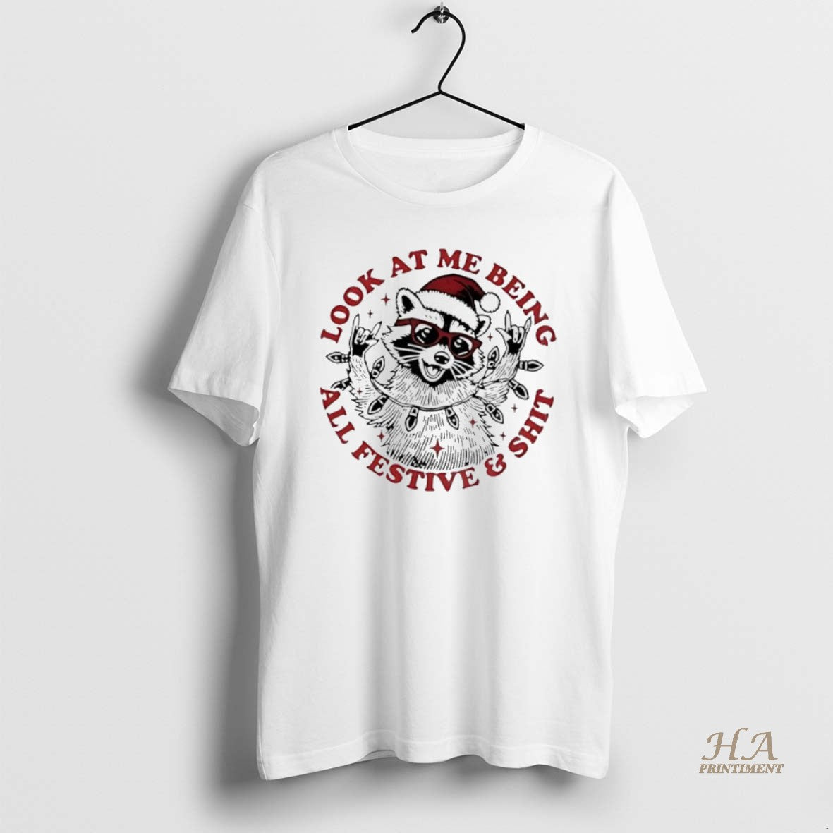 Official Christmas Raccoon Look At Me Being All Festive Shit Shirt Hoodie Sweatshirt | PurePodTees.com