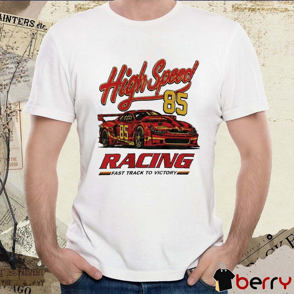 Cole LaBrant High Speed 85 Racing Fast Track To Victory t-shirt