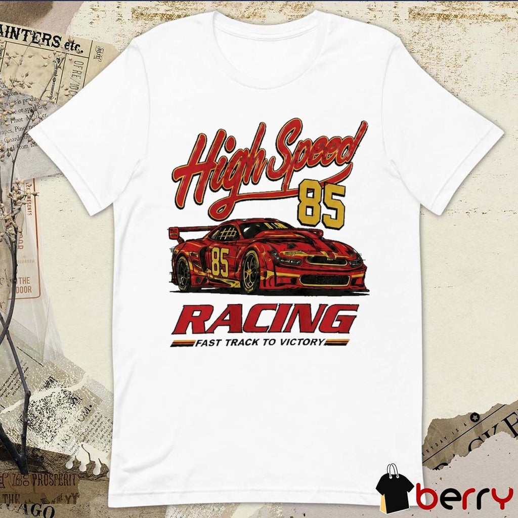 Cole LaBrant High Speed 85 Racing Fast Track To Victory t-shirt