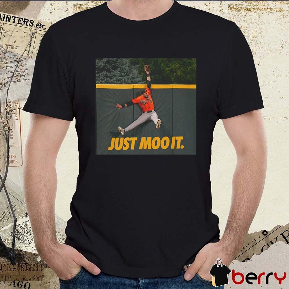 Colton Cowser Catch Just Moo It Baltimore Orioles MLB t-shirt