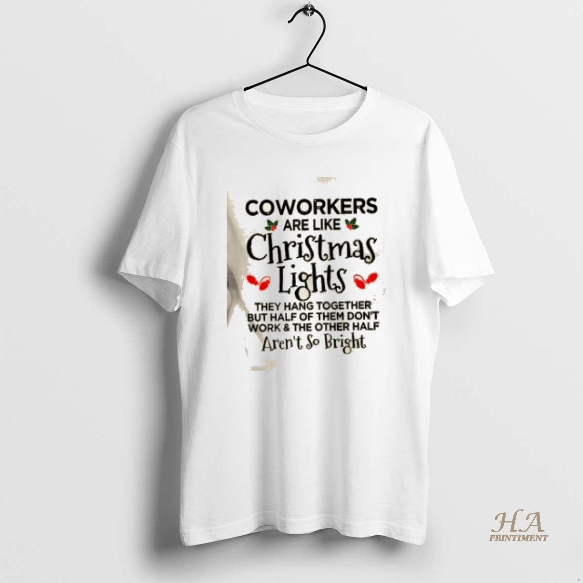 Official Coworkers Are Like Christmas Lights They Hang Together But Half Of Them Dont Work Shirt Hoodie Sweatshirt