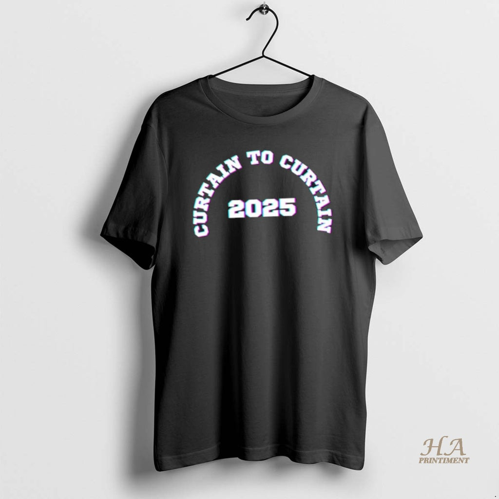 Official Curtain To Curtain Ctc 2025 Shirt Hoodie Sweatshirt | PurePodTees.com