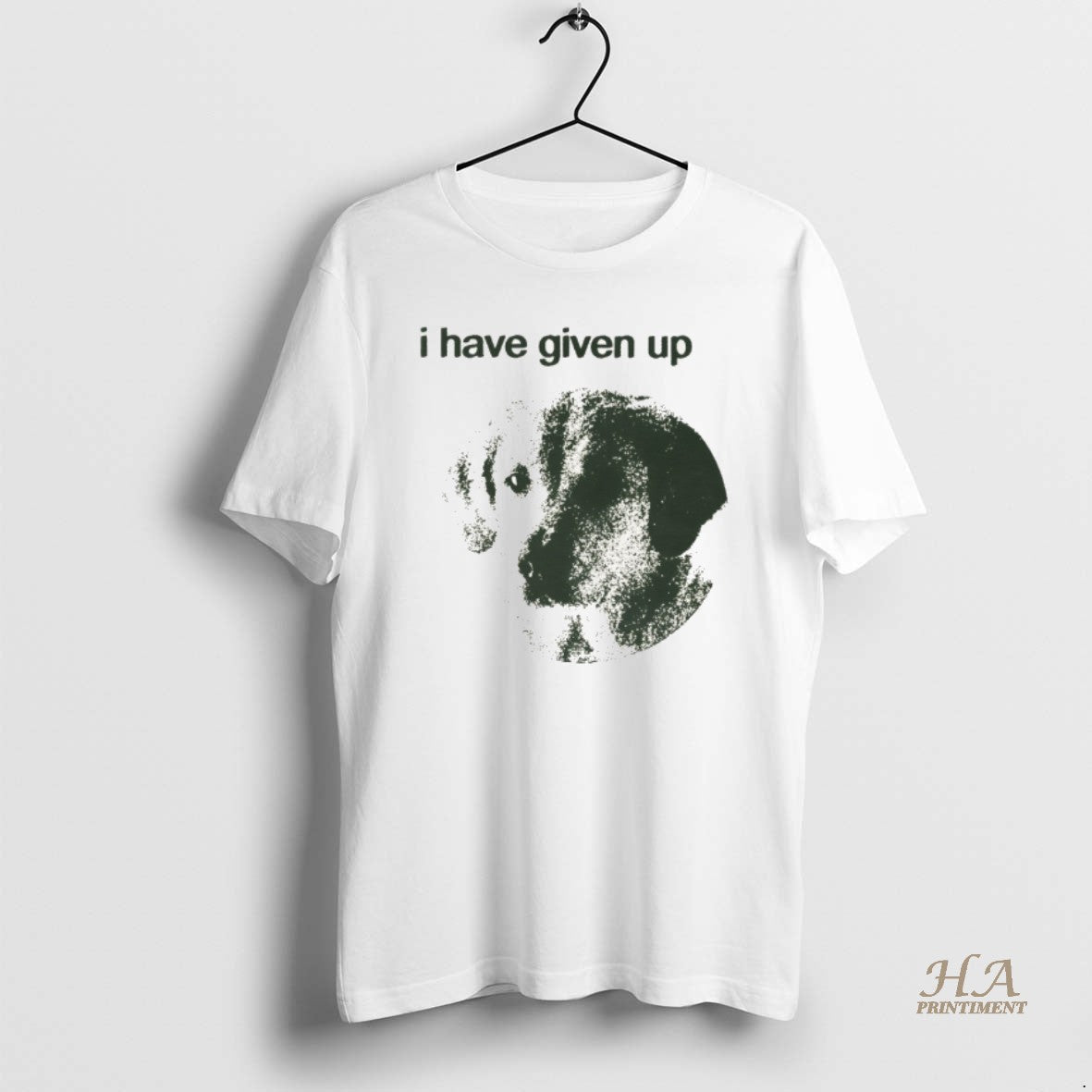 Official Cute Dog I Have Given Up Vintage Shirt Hoodie Sweatshirt | PurePodTees.com