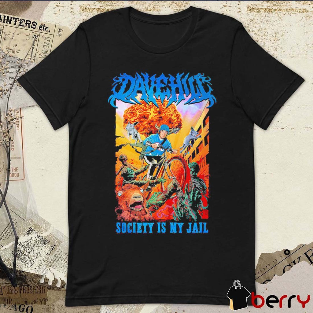 Dave Hill Society Is My Jail Show Club 603 Baltimore On June 19 2026 Artwork t-shirt