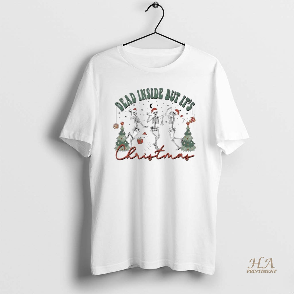 Official Dead Inside But Its Christmas Skeletons Shirt Hoodie Sweatshirt | PurePodTees.com