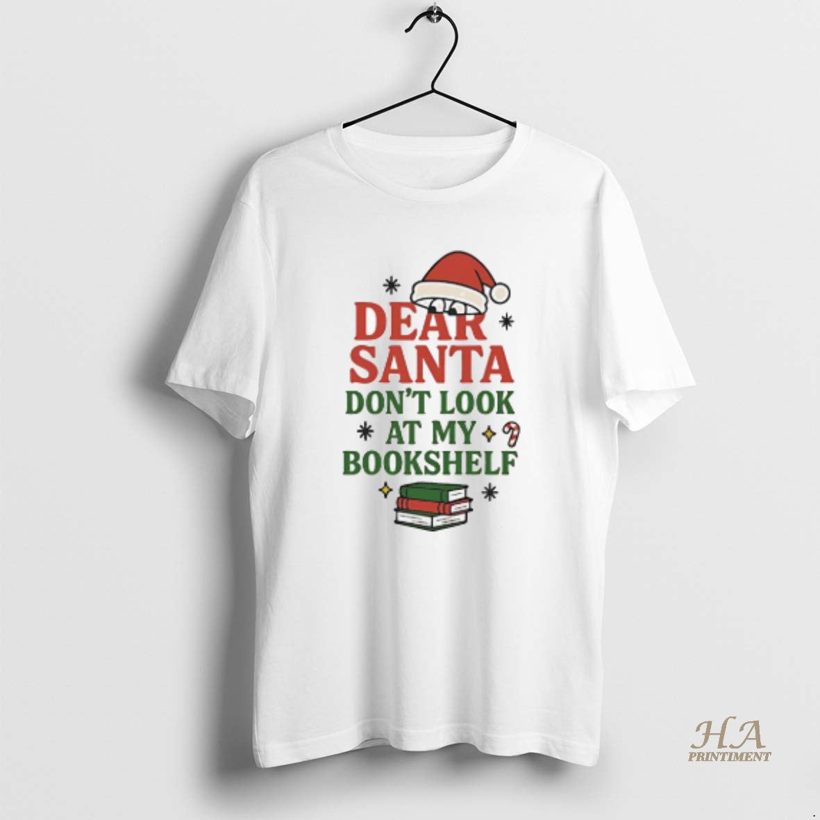 Official Dear Santa Dont Look At My Bookshelf Shirt Hoodie Sweatshirt | PurePodTees.com