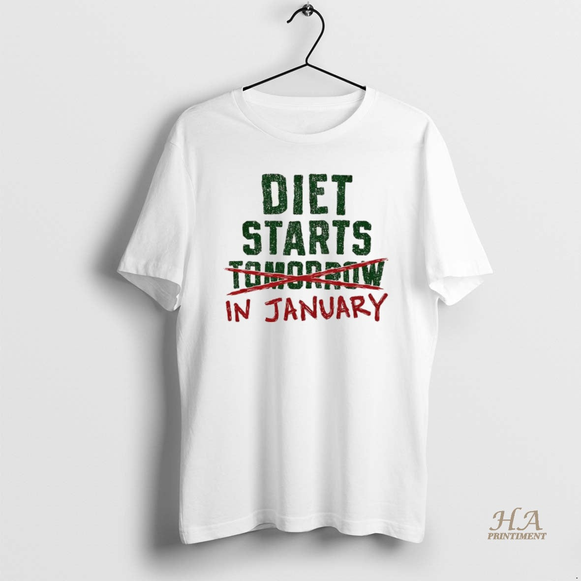 Official Diet Starts In January Not Tomorrow Shirt Hoodie Sweatshirt | PurePodTees.com