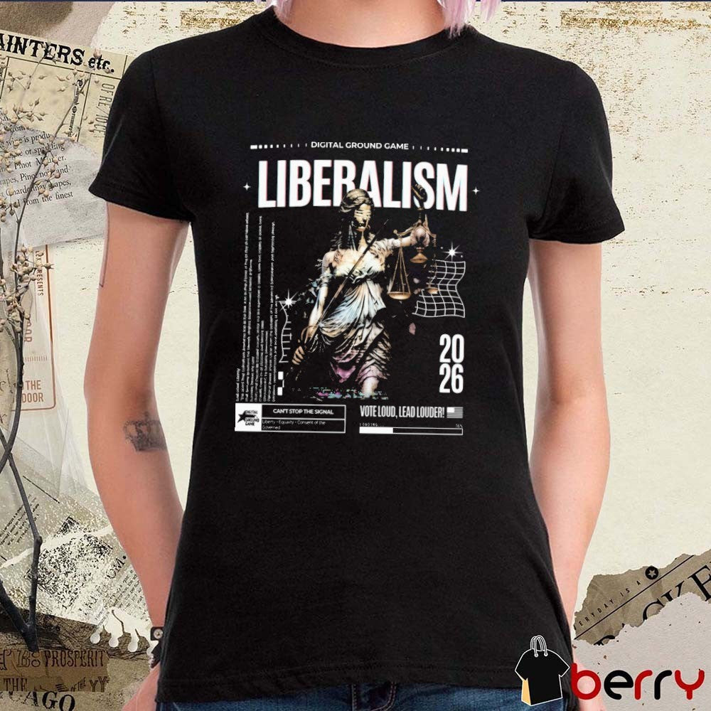 Digital Ground Game Liberalism Voted Loud Lead Louder 2026 Graphic t-shirt