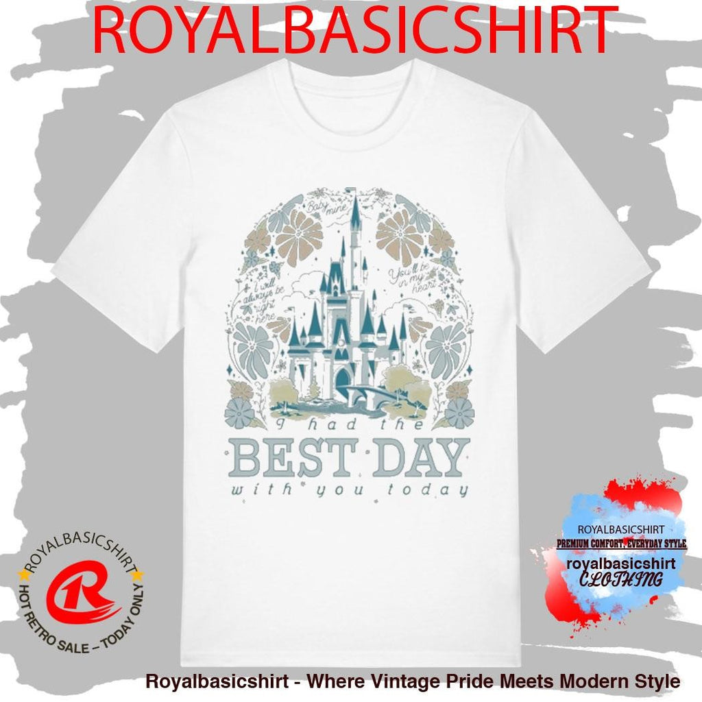 Disneyland I Had The Best Day With You Today Shirt