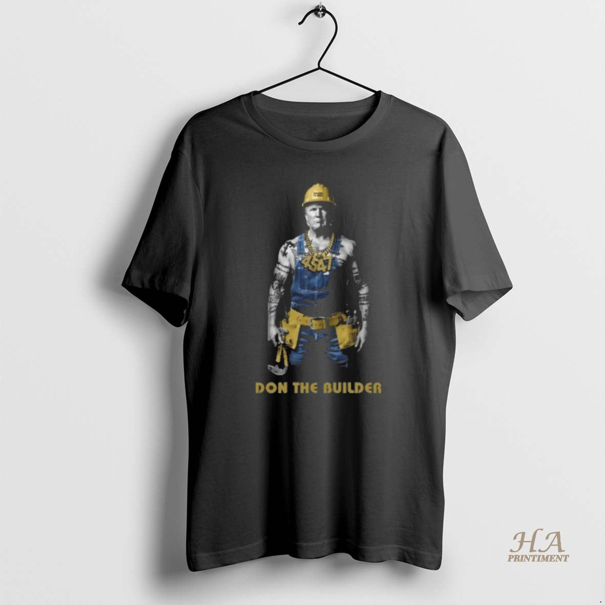 Official Donald Trump Don The Builder 4547 Shirt Hoodie Sweatshirt | PurePodTees.com