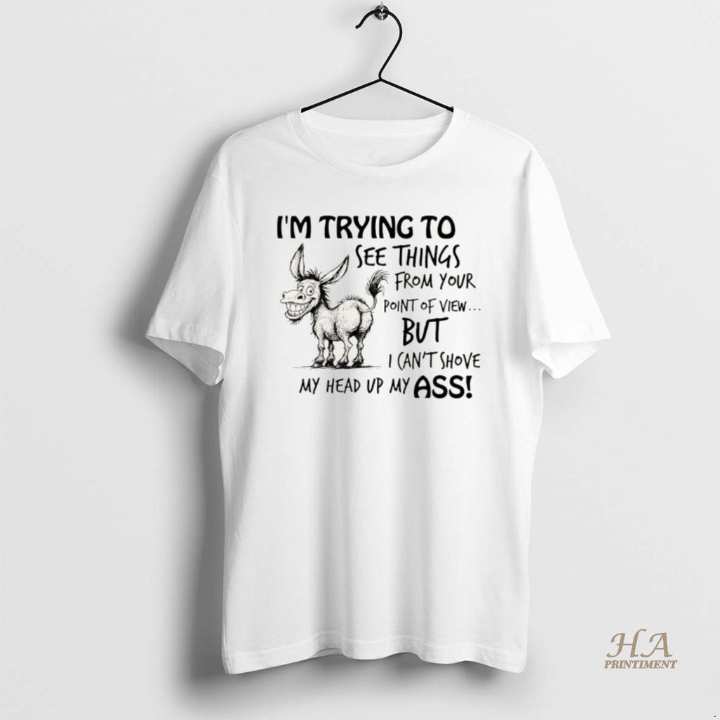 Official Donkey I Am Trying To See Things From Your Point Of View Christmas Ornaments Shirt Hoodie Sweatshirt