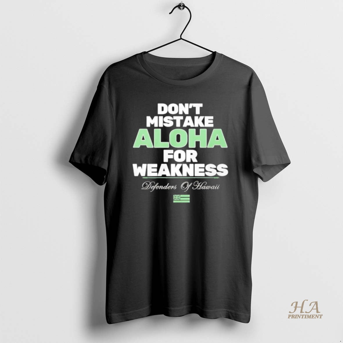 Official Dont Mistake Aloha For Weakness Defenders Of Hawaii Shirt Hoodie Sweatshirt | PurePodTees.com