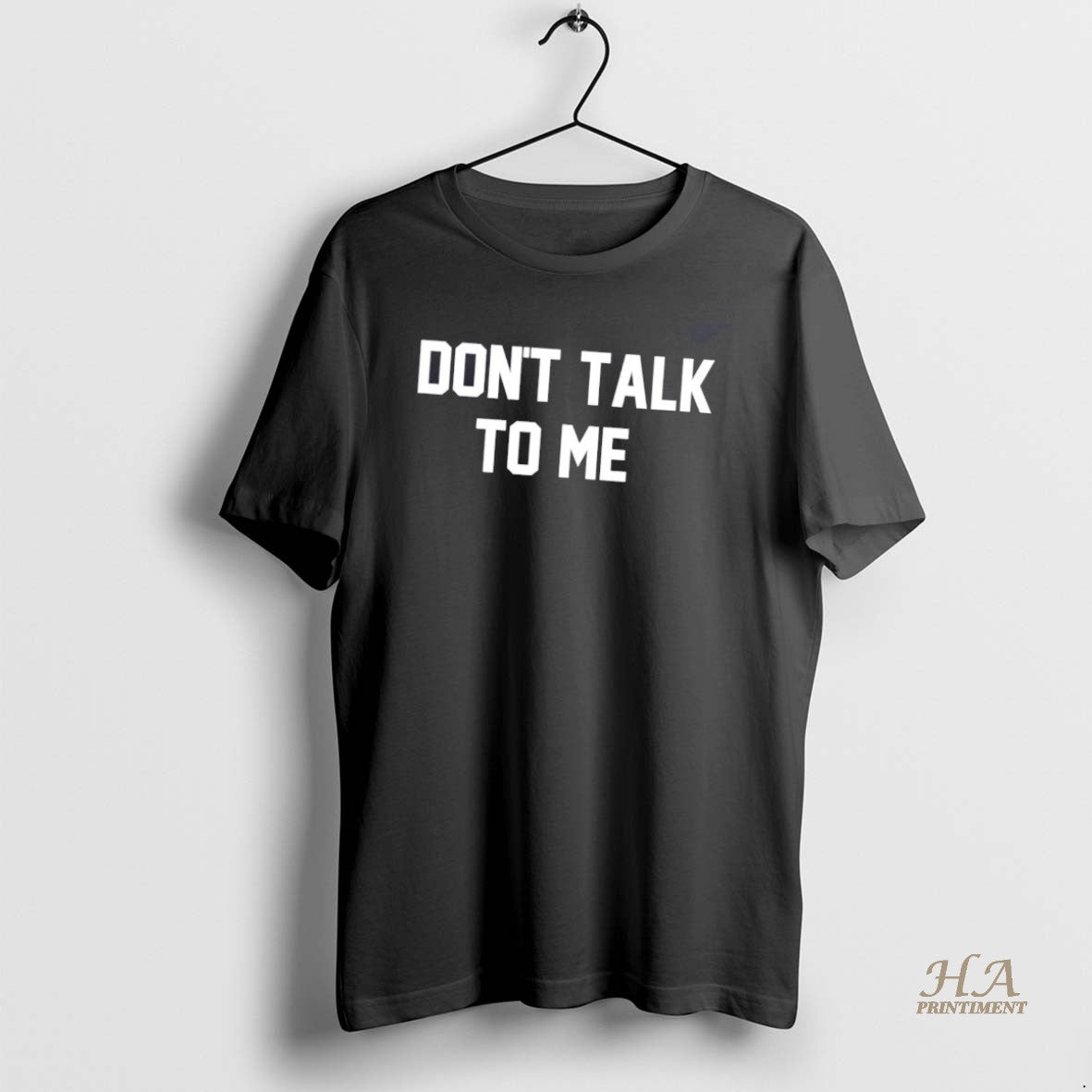 Official Dont Talk To Me Shirt Hoodie Sweatshirt | PurePodTees.com