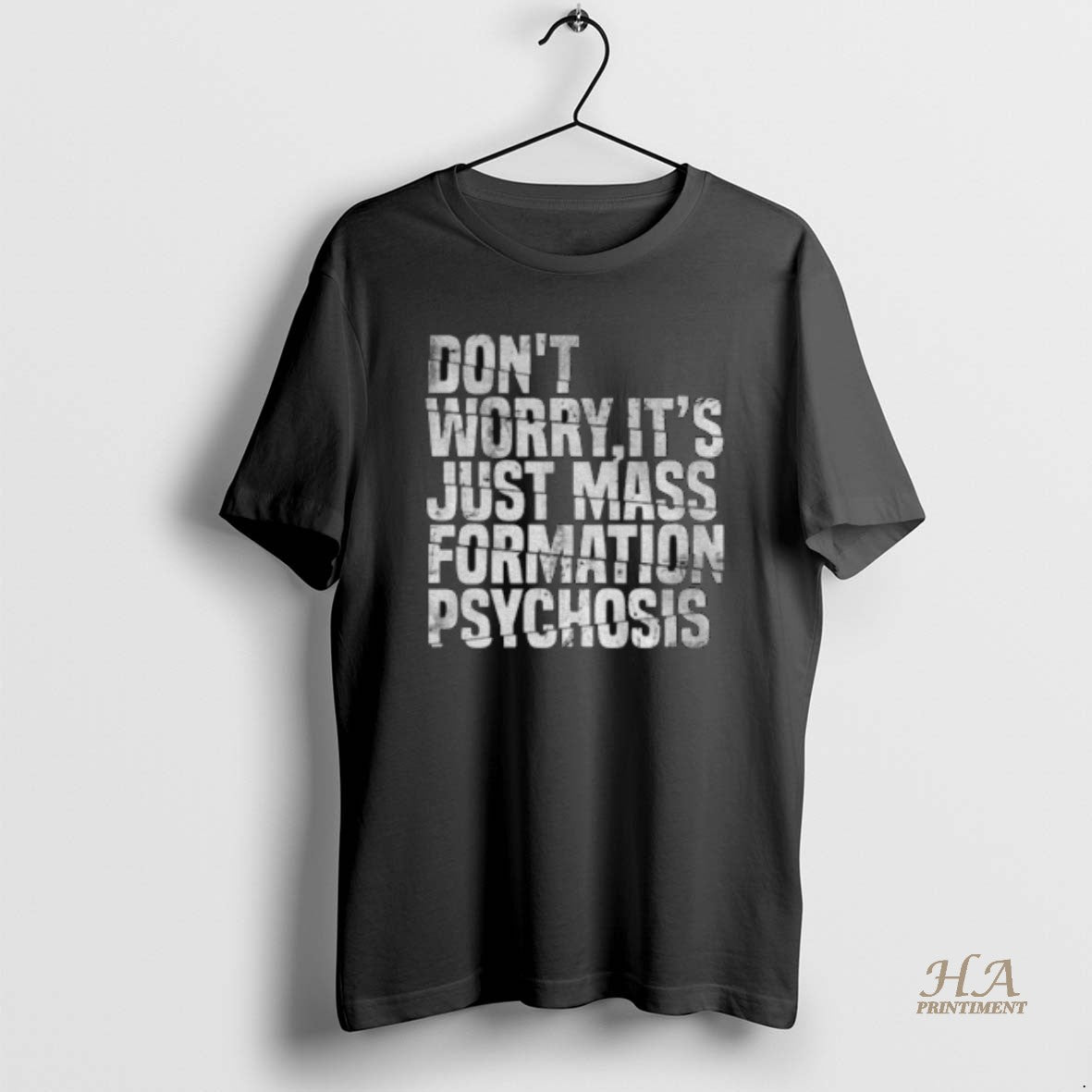 Official Dont Worry Its Just Mass Formation Psychosis Shirt Hoodie Sweatshirt | PurePodTees.com