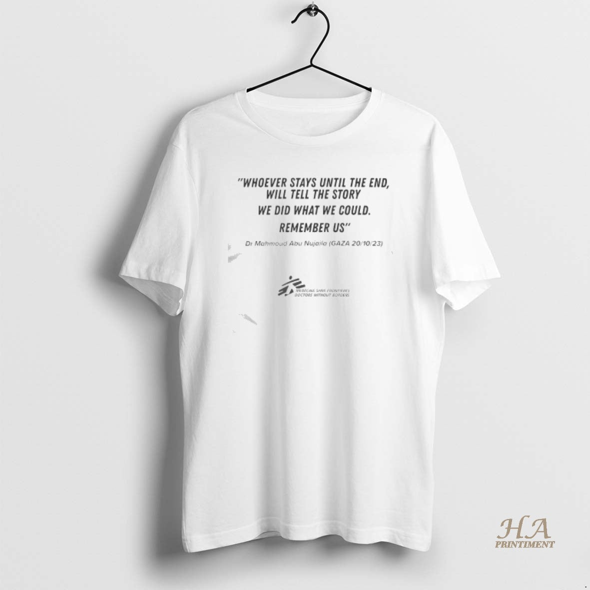 Official Dr Mahmoud Abu Nujaila Whoever Stays Until The End Will Tell The Story We Shirt Hoodie Sweatshirt | PurePodTees.com