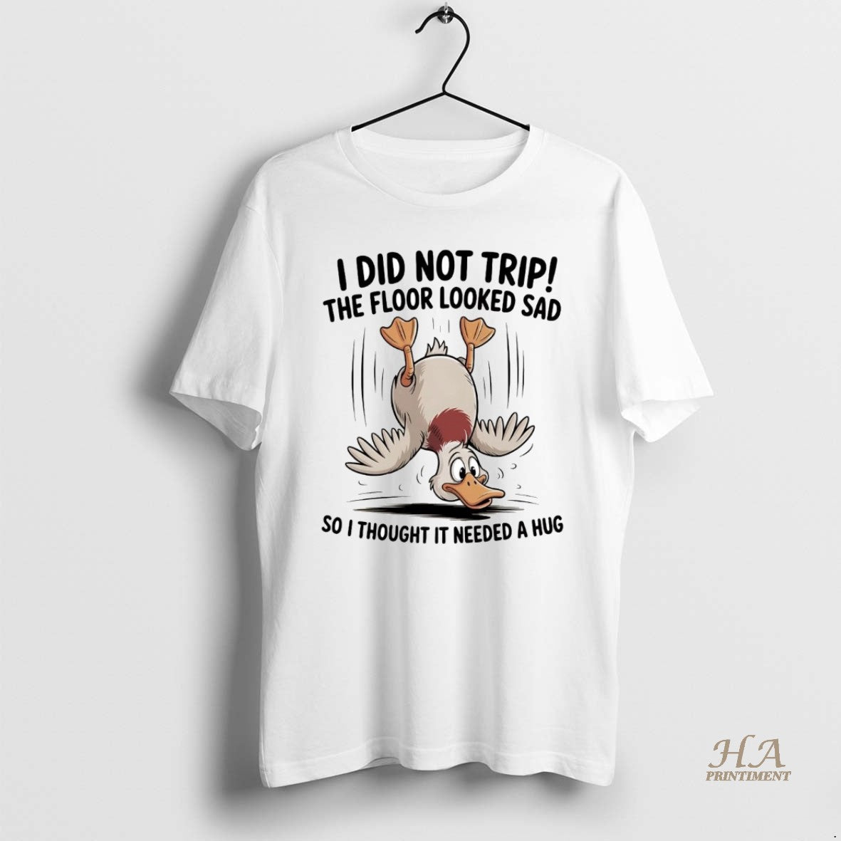 Official Duck I Did Not Trip The Floor Looked Sad Shirt Hoodie Sweatshirt | PurePodTees.com
