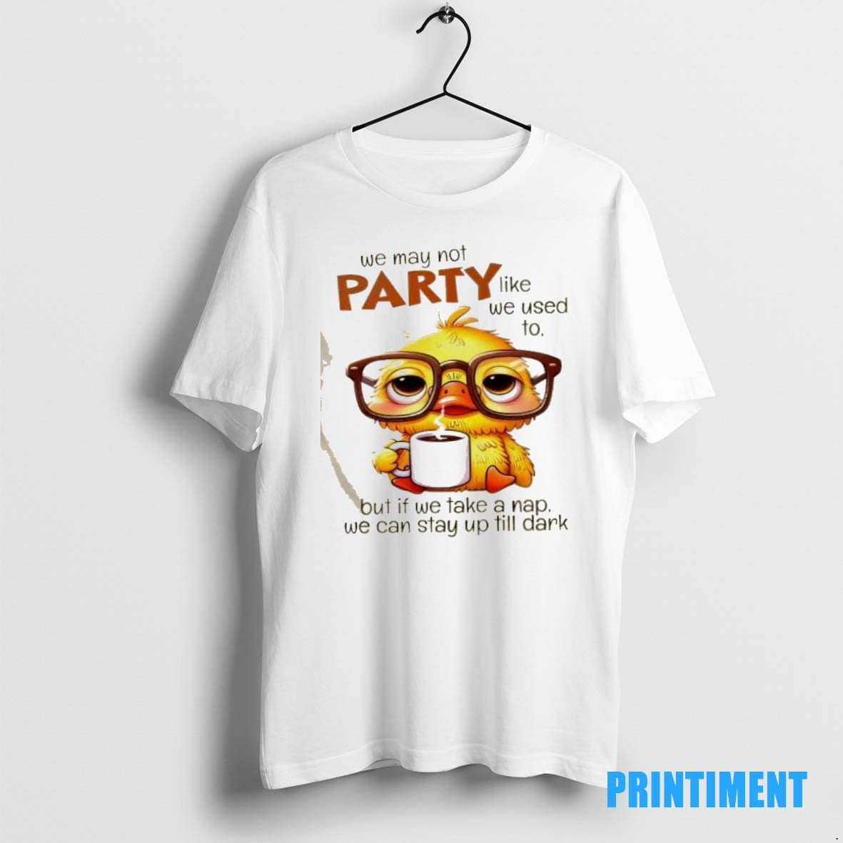 Official Duck We May Not Party Like We Used To But If We Take Shirt Hoodie Sweatshirt | PurePodTees.com