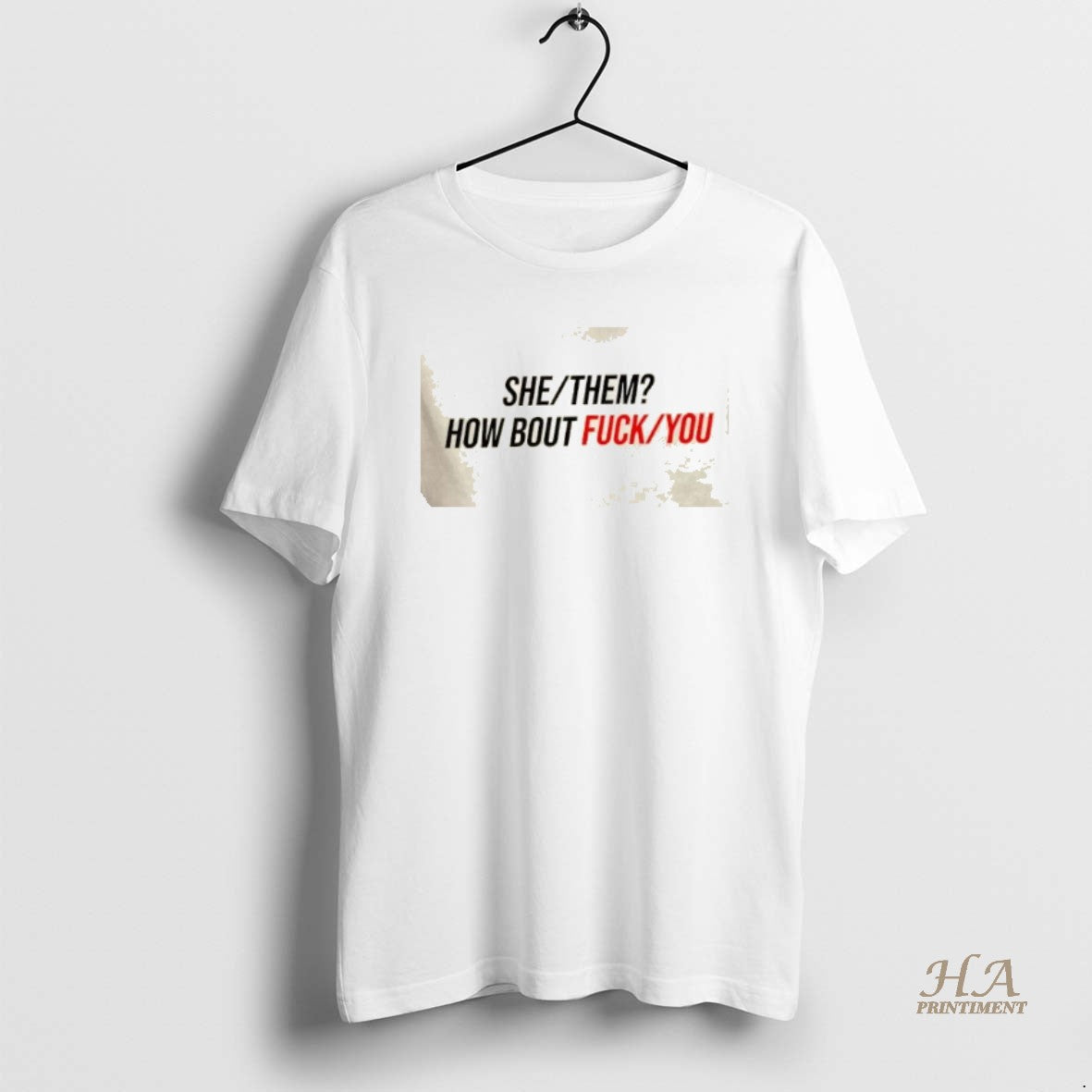 Official Duke Gomez She Them How About Fuck You Shirt Hoodie Sweatshirt | PurePodTees.com