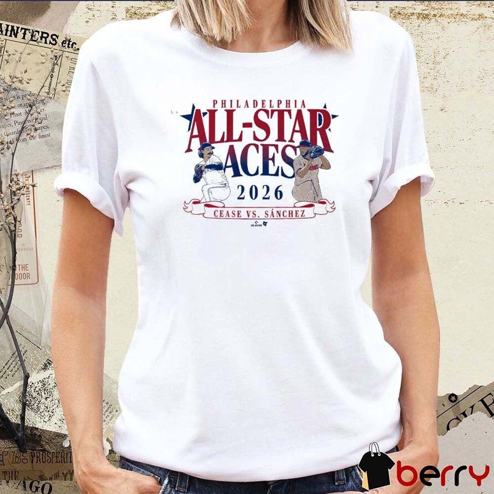 Dylan Cease And Cristopher Sanchez All-Star Aces Toronto Blue Jays MLB 2026 t-shirt