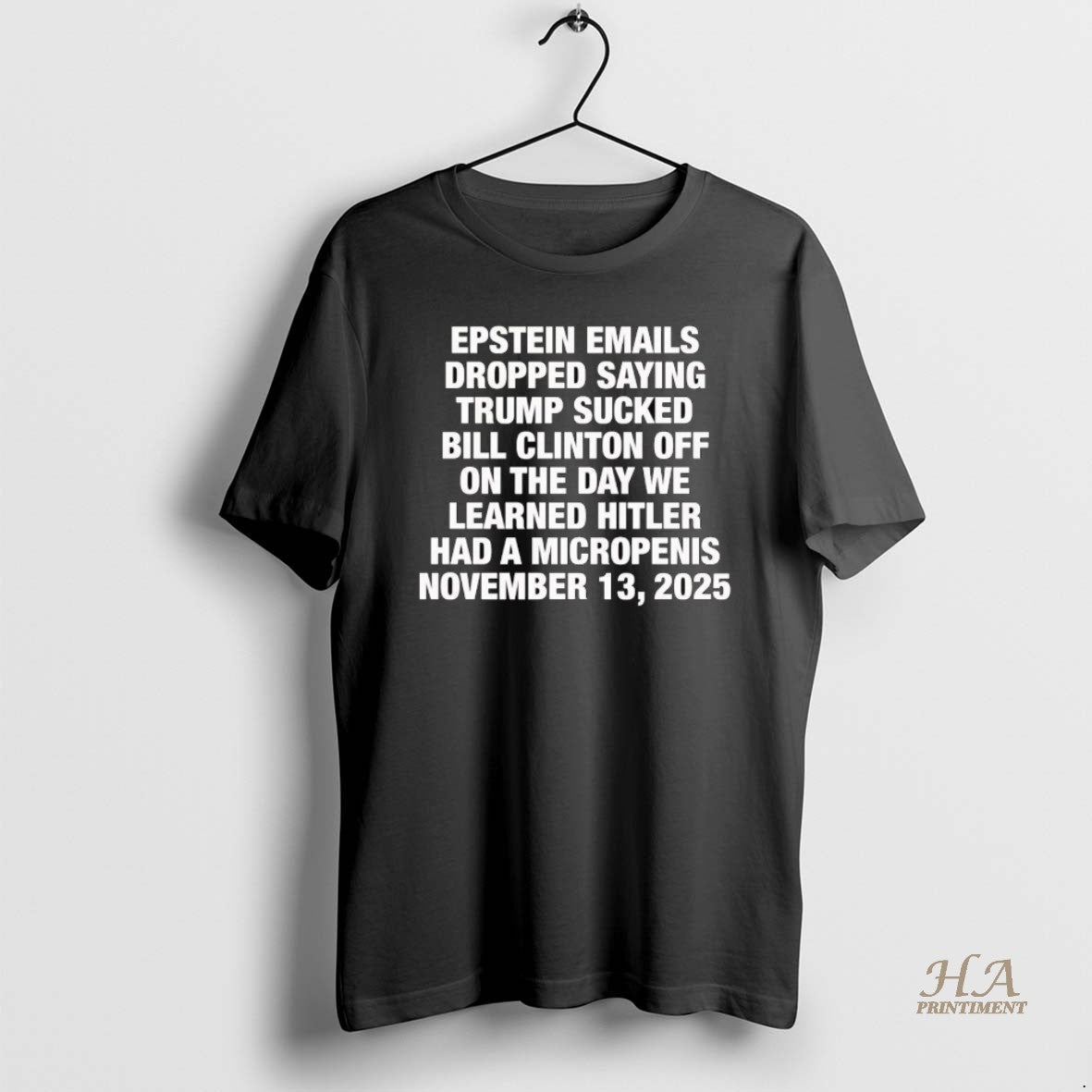 Official Epstein Emails Dropped Saying Trump Sucked Bill Vlinton Shirt Hoodie Sweatshirt | PurePodTees.com