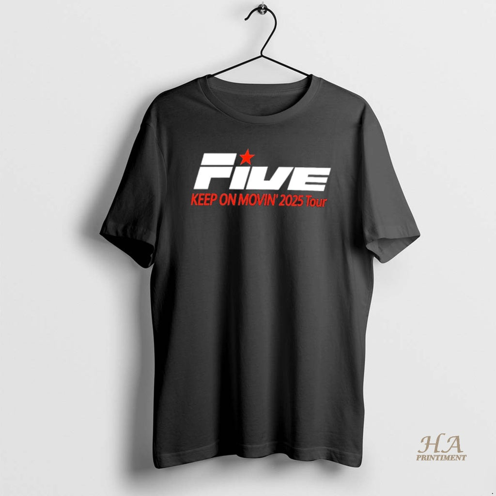 Official Five Boyband Keep On Movin 2025 Tour Shirt Hoodie Sweatshirt | PurePodTees.com